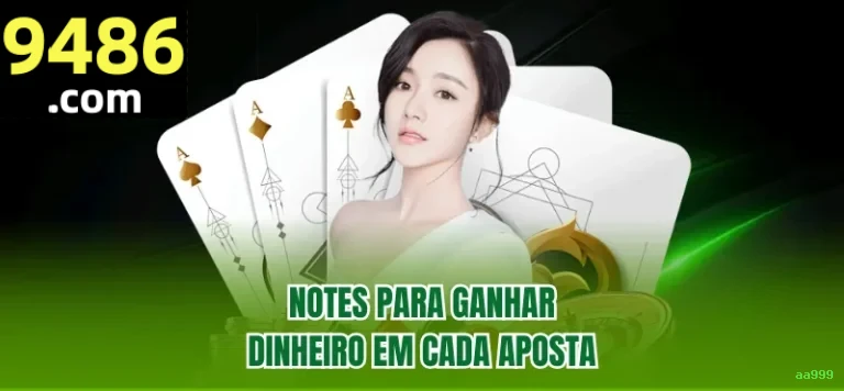 Ganhar e sacar na aa999
